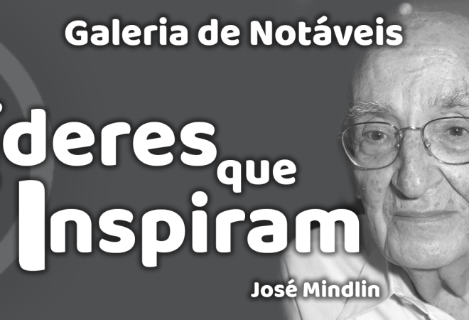 Tela lideres que inspiram Jose Mindlin